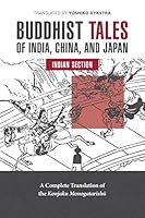 Buddhist Tales of India, China, and Japan: Indian Section 0917880064 Book Cover