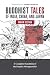 Buddhist Tales of India, China, and Japan: Indian Section