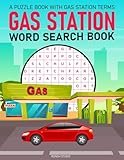 Gas Station Word Search Book: A Gas Station Themed Word Search Puzzle Book
