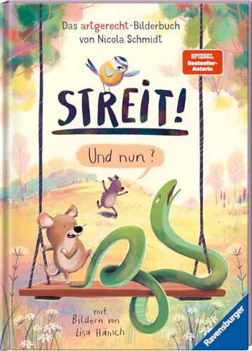 Streit! Und nun? Das artgerecht-Bilderbuch von Nicola Schmidt - Kinderbuch ab 3 Jahre, Bilderbuch, Vorlesebuch