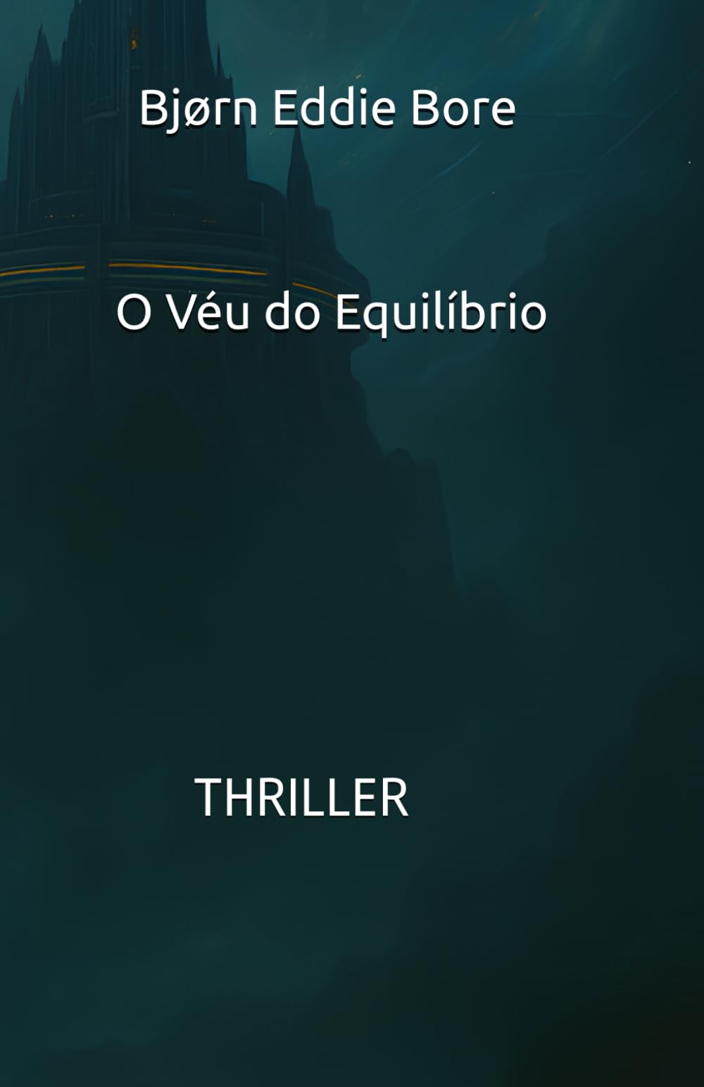 O Véu do Equilíbrio: Saga do Equilíbrio