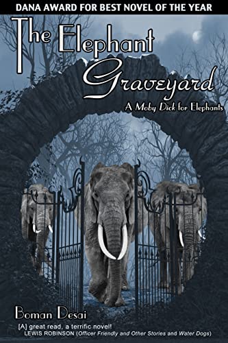 The Elephant Graveyard: A Moby Dick for Elephants