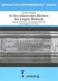  In den glänzenden Reichen des ewigen Himmels: Cappella del Perdono und Tempietto delle Muse im Herzogpalast von Urbino (Beiträge zur Kunstwissenschaft (BZK))