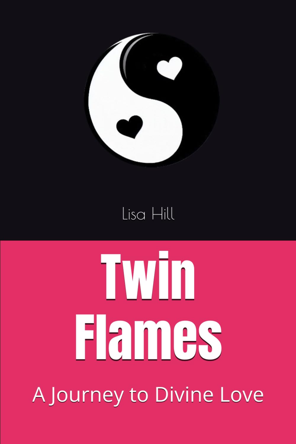 Twin Flames: A Journey to Divine Love