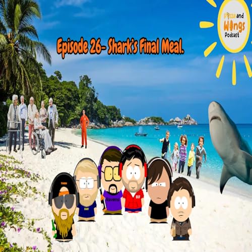 Episode 26- Shark's final meal.