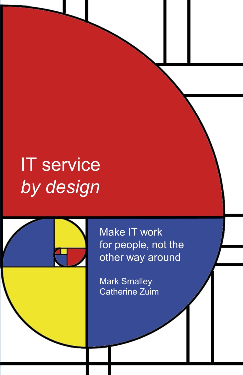 IT service by design: Make IT work for people, not the other way around (XLA)
