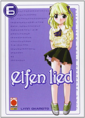 Elfen Lied: 6 Elfen Lied: 6