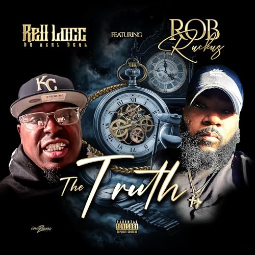 Amazon Music UnlimitedでRell Locc feat. Rob RuckusのThe Truthを
