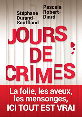 Télécharger Jours de crime (IC.ESSAIS) Livre PDF Gratuit