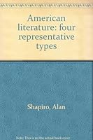 American literature: four representative types B001LOO0I2 Book Cover