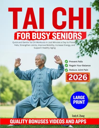 TAI CHI FOR BUSY SENIORS: Quick and Gentle Tai Chi