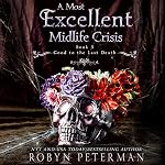 Cover of A Most Excellent Midlife Crisis