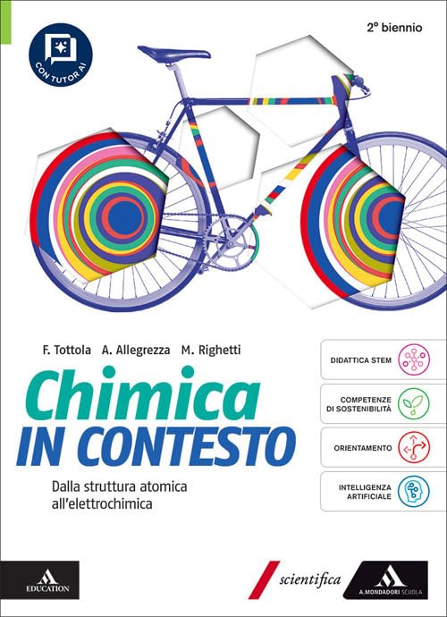Chimica in contesto. Dalla struttura atomica all'elettrochimica. Per il 2° biennio delle Scuole superiori. Con e-book. Con espansione online