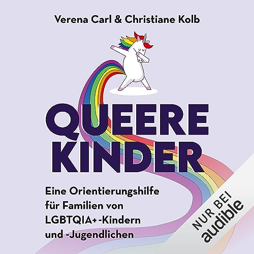 Queere Kinder (By Verena Carl, Christiane Kolb)