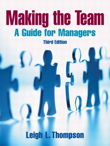 Making the Team: A Guide for Managers