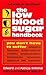 The Low Blood Sugar Handbook: You Don't Have to Suffer