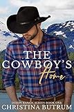 The Cowboy's Home: A Sweet, Small-Town Cowboy Romance (Dixon Ranch Book 1)