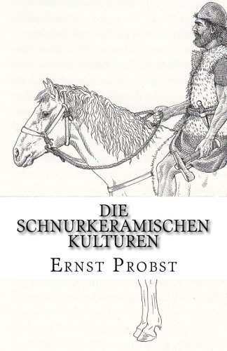 Die Schnurkeramischen Kulturen: Kulturen der Jungsteinzeit von etwa 2800 bis 2400 v. Chr. Die Schnurkeramischen Kulturen: Kulturen der Jungsteinzeit von etwa 2800 bis 2400 v. Chr.