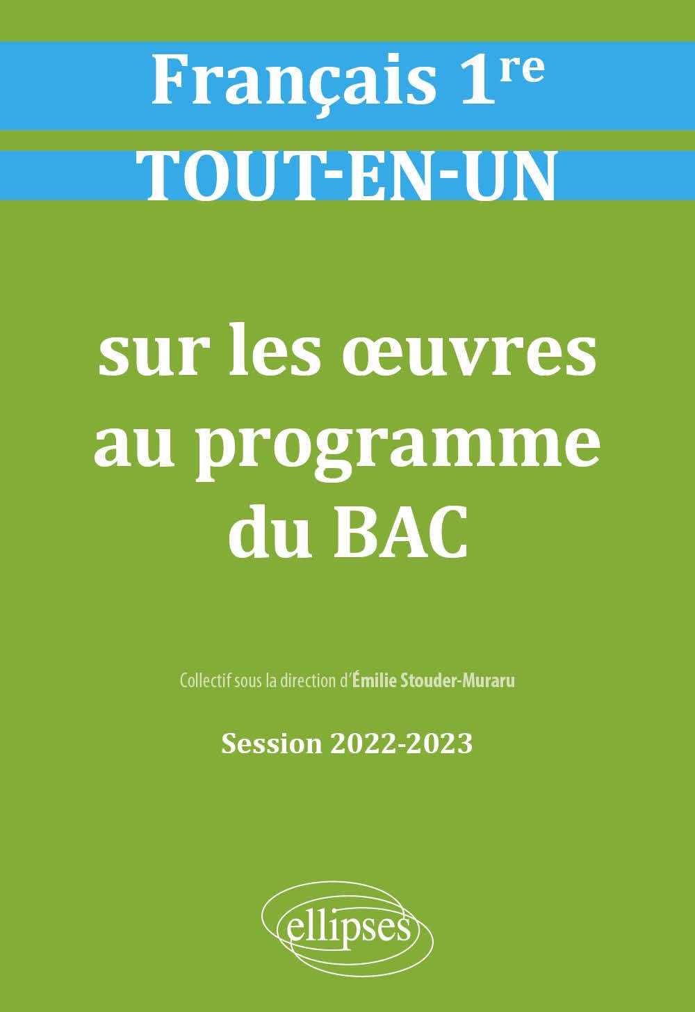 Oeuvres Programme Bac Français 2023 Français. Première. Tout-en-un sur les œuvres au programme: Session 2022- 2023 : Stouder, Émilie, Arnaud, Lucille, Bardet, Guillaume, Blanc, Lydia,  Diguet, Magalie, Manresa, Vincent, Peralez Peslier, Bénédicte, Rabot,  Magali, Suisse, Noémie: Amazon.ca ...