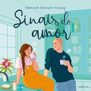 Sinais do amor Audiolivro Por Hannah Bonam-Young capa