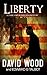 Liberty: A Dane and Bone Origins Story (The Dane And Bones Origins Series Book 5)