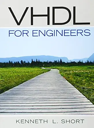 VHDL for Engineers - Instructor Resources (Instructor's Solutions Manual + PowerPoint Presentations) - img