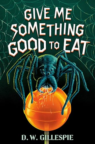 Cover of Give Me Something Good to Eat