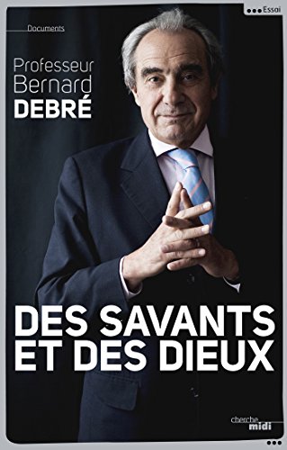 Télécharger Des savants et des dieux (DOCUMENTS) PDF