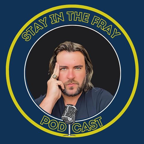Stay in the Fray Podcast cover art