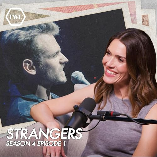 A New Chapter Begins | "Strangers" (401) with special guest Blake Stadnik Podcast Por arte de portada