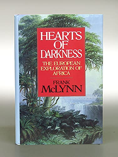 Hearts of Darkness: The European Exploration of... 088184926X Book Cover