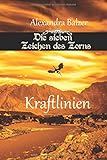 Die sieben Zeichen des Zorns 7: Kraftlinien