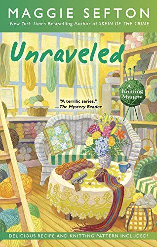 Unraveled (A Knitting Mystery Book 9)