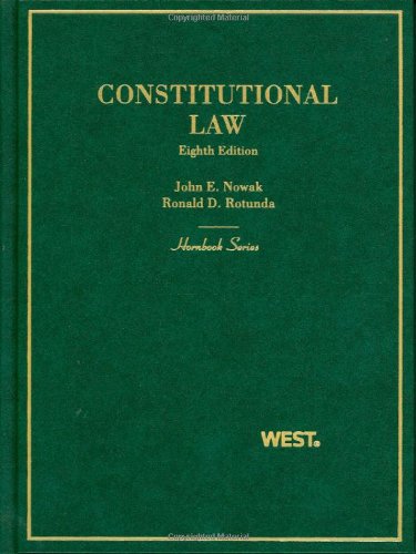 Constitutional Law (Hornbooks) Constitutional Law (Hornbooks)