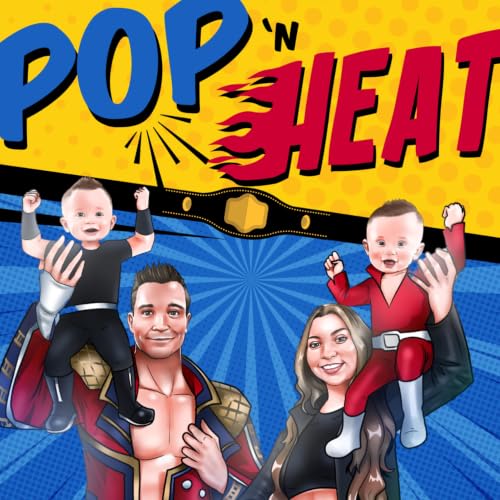 Pop 'n Heat | Episode 56: Night of Champions Predictions + More on WWE