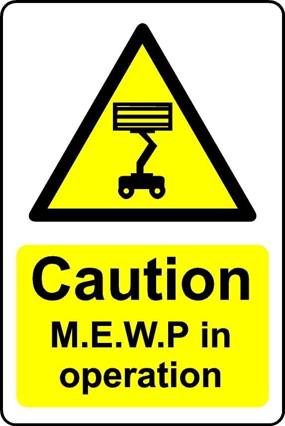 Caution M.E.W.P in Operation Safety Sign - 1mm Plastic Sign (200mm x 150mm)