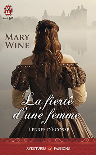 Télécharger Terres d'Écosse (Tome 3) - La fierté d'une femme Francais PDF