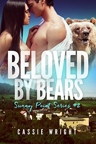 Beloved by Bears (Sunny Point Series Book 2)