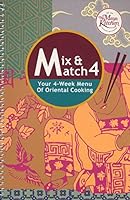 Mix and Match Meals 4: Your 4-week Menu of Oriental Dishes 971271215X Book Cover