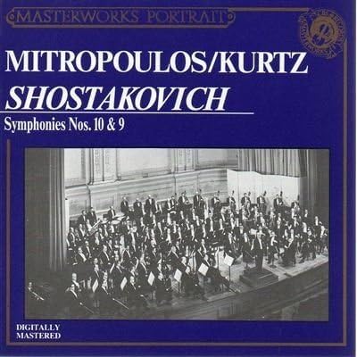 Shostakovich: Symphonies Nos 10 & 9.