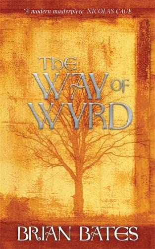 The Way Of Wyrd: Tales of an Anglo-Saxon Sorcerer