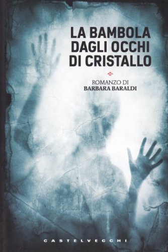 La bambola dagli occhi di cristallo La bambola dagli occhi di cristallo