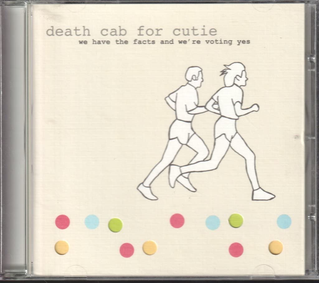 We Have The Facts And We're Voting Yes [Audio CD] DEATH CAB FOR CUTIE