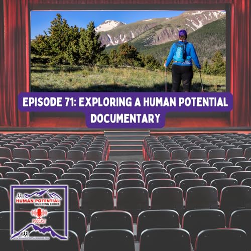 HPRS Podcast – Episode 70: Exploring A Human Potential Documentary Podcast Por arte de portada