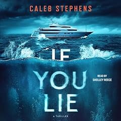 If You Lie Audiolibro Por Caleb Stephens arte de portada