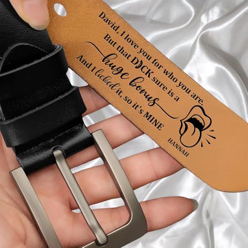 David, I Love You For Who You Are, Personalized Engraved Leather Belt, Gift for Partner, I Love You For Who You Are But That Dick Sure Is A Huge Bonus, I Licked It, So It's Mine Belt for Men, Husband3