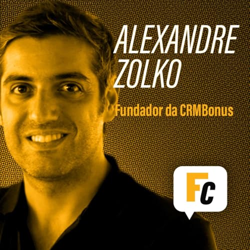 #16 - CRMBonus e o futuro do cashback no Brasil