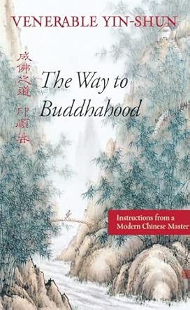 The Way to Buddhahood: Instructions from a Modern Chinese Master -Wow! eBook