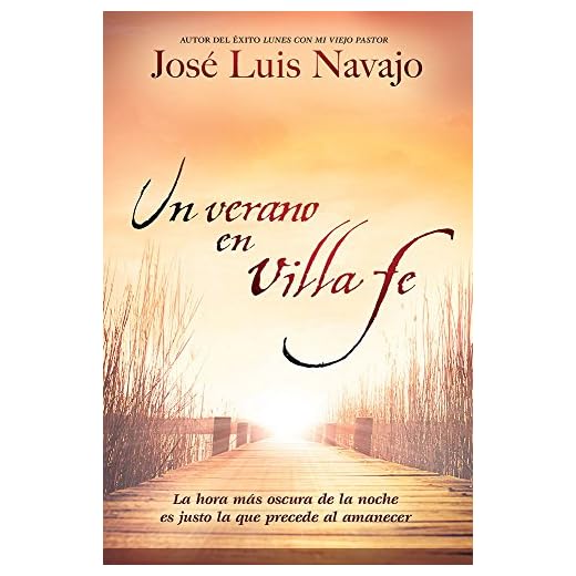 Un Verano En Villa Fe: La Hora Más Oscura de la Noche Es Justo La Que Precede Al Amanecer