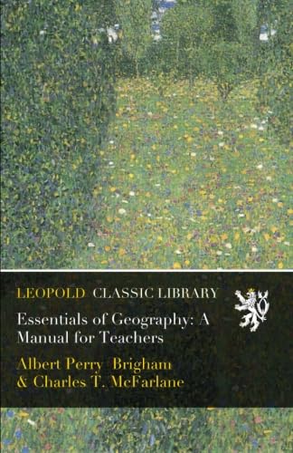 Essentials of Geography: A Manual for Teachers